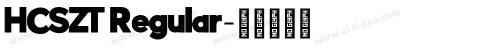 HCSZT Regular字体转换